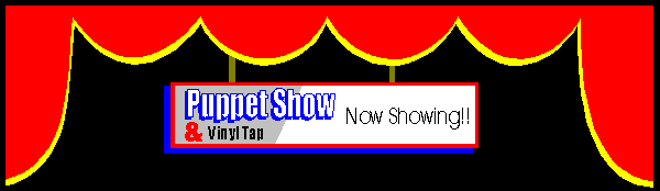 Puppet show2.gif (4434 bytes)